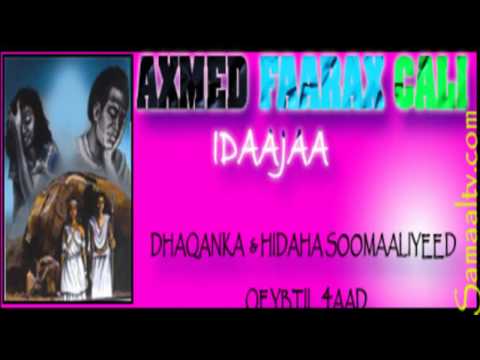 Axmed Faarax Cali Idaajaa Samaaltv Axmed Faarax Cali Idaajaa Samaaltv