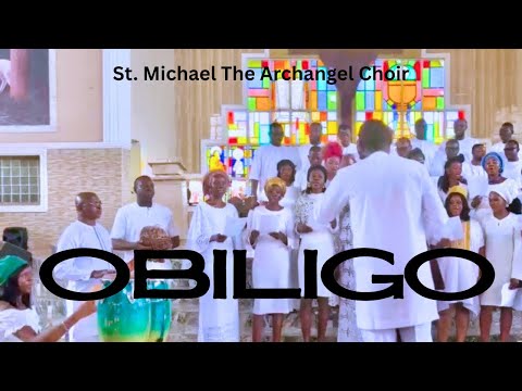 OBILIGO JUDE NNAM EASTER SONG St Michael The Archangel Choir