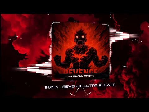 1HXSX Wnorg17 REVENGE ULTRA SLOWED