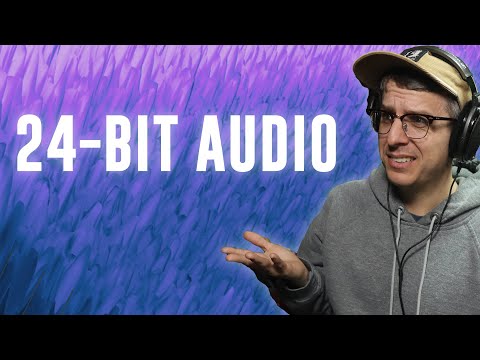 Do You NEED To Record 24 Bit Audio
