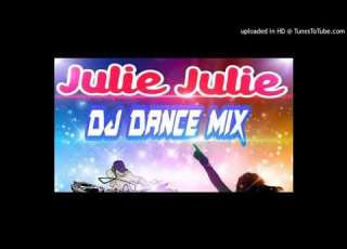 Julie Julie Dance Blaster Mix Dj S Production