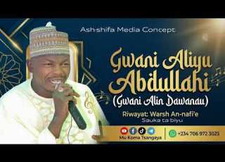GWANI ALIN DAWANAU 037 WAƘALAL LAZIMA LA YARJUNA