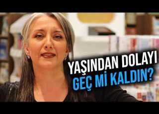 Başarmak İçin Yaşımdan Dolayı Geç Mi Kaldım Hepimizin Hayatında Etkili Olan Soru Ve Cevaplar
