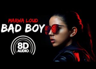 Bad Boy 8D Audio Marwa Loud