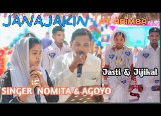  Jijikol Jasti JANAJAKIN Singer Agoyo Nomita At Arimba Burorda Area