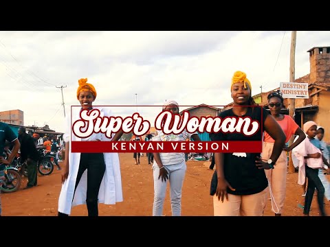 Super Woman Kenyan Version Grace Pol Ft Mustard Ladies