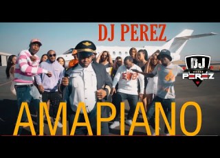 DJ PEREZ AMAPIANO VIDEO MIX 2021 VOL 2 MajorLeagueDjz Mr JazziQ Dj Maphorisa Kabza De Small
