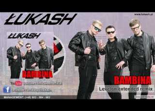 Łukash Bambina Levelon Extended Remix