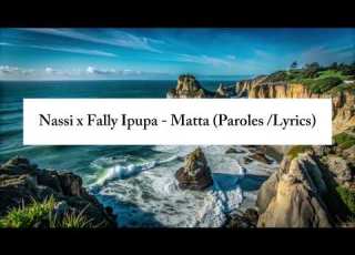 Nassi X Fally Ipupa Matta Paroles Lyrics