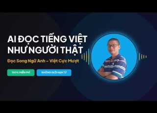  Miễn Phí Và OpenSource Cách Chuyển Văn Bản Thành Giọng Nói AI Tự Nhiên Như Người Thật