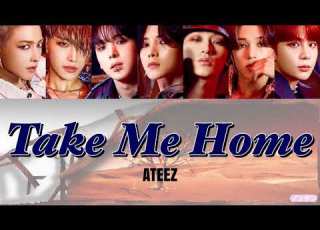  カナルビ 日本語字幕 歌詞 Take Me Home ATEEZ 에이티즈