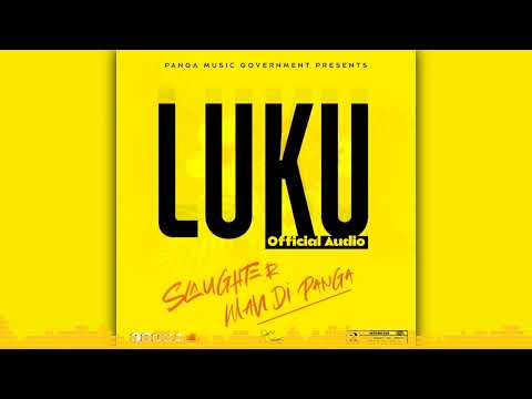 Luku Slaughter Man Di Panga Official Audio 2022