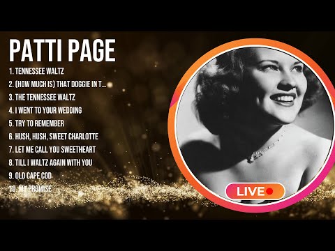 Patti Page Greatest Hits Top 10 Best Songs To Listen In 2023 2024