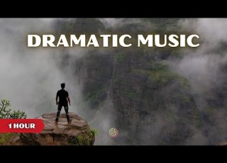 Dramatic Action Background Music 1 Hour