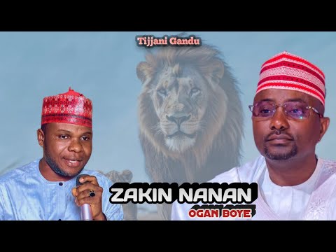 Zakin Nanan Ogan Boye Tijjani Gandu Zakin Nanan Ogan Boye Tijjani Gandu