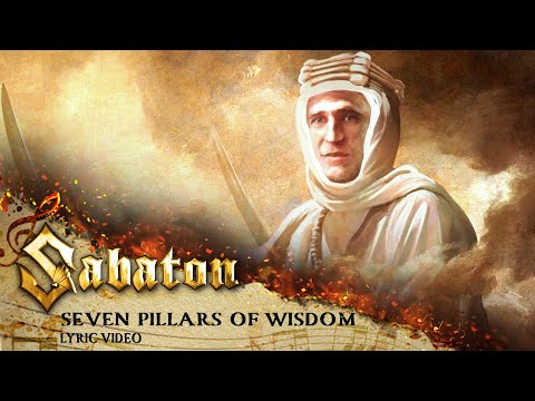 SABATON Seven Pillars Of Wisdom Official Lyric Video SABATON Seven Pillars Of Wisdom Official Lyric Video