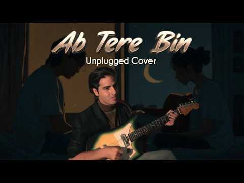 Ab Tere Bin Unplugged Cover Aashiqui Kumar Sanu Nadeem Shravan Rahul Roy Anu Aggarwal