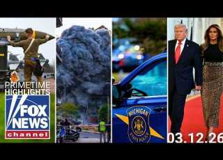  Fox News Highlights March 12th 2026