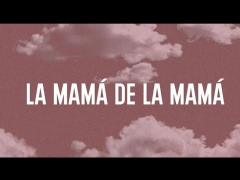 La Mama De La Mama Letra Lyrics El Rony Rakib La Mama De La Mama Letra Lyrics El Rony Rakib