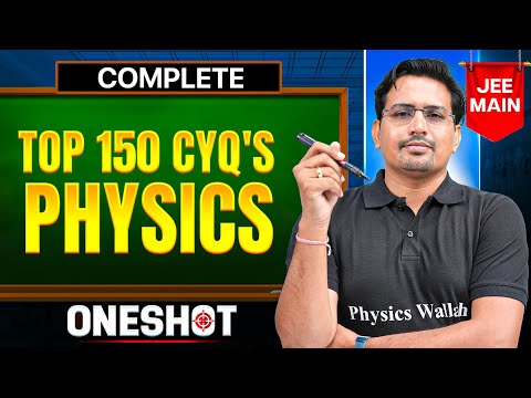 Top 150 Current Year Questions Of PHYSICS RY Sir Special