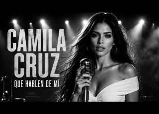 Que Hablen De Mí Spanish Soul Blues Camila Cruz