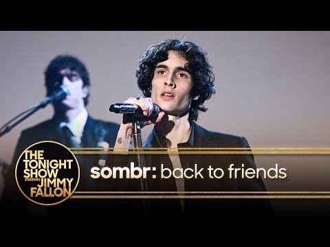 Sombr Back To Friends The Tonight Show Starring Jimmy Fallon