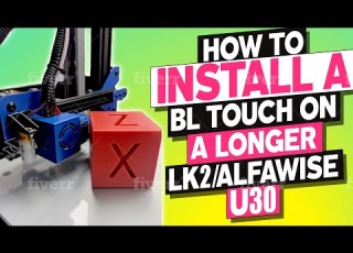 How To Install A BLTouch On A Longer 3D LK2 Alfawise U30