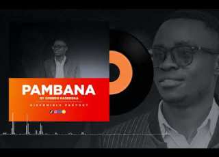 PAMBANA By OMBENI KASEREKA Audio Officiel