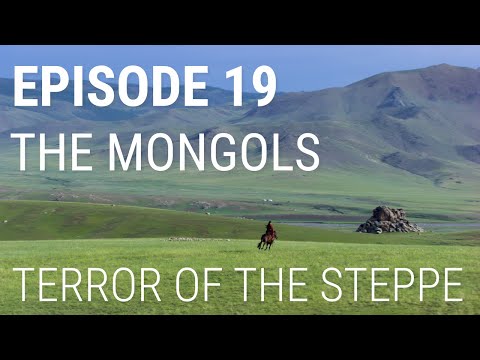19 The Mongols Terror Of The Steppe 19 The Mongols Terror Of The Steppe