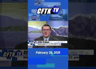  Feb 26 2026 News Update Short With Cael Maslin CFTK TV News Weeknights At 5 6 6 30 11 Pm