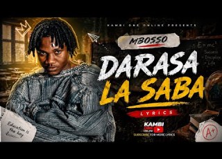  MBOSSO DARASA LA SABA Lyrics Music Video