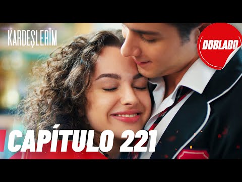 Todo Por Mi Familia Kardeslerim Capítulo 221 Doblado