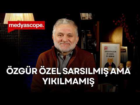 Özgür Özel Sarsılmış Ama Yıkılmamış Ruşen Çakır Yorumluyor