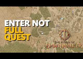  Enter Not FULL QUEST The Blood Of Dawnwalker
