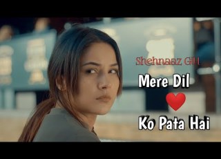 Mere Dil Ko Pata Hai Official Video Shehnaaz Gill Sidharth Shukla SIDNAAZ Song Tu Yaheen Hai