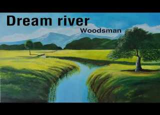  Dream River By Woodsman 1 Hour Loop