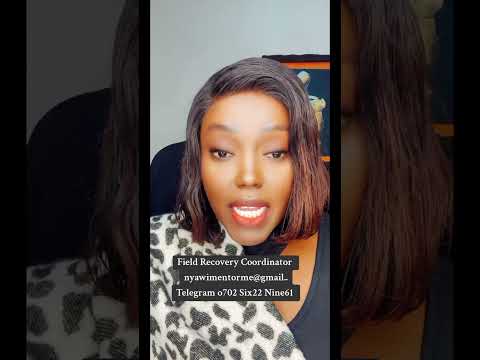 YB5026 Field Recovery Coordinator Nyawimentorme Gmail Com Telegram 0702622961 Missnyawiragiks