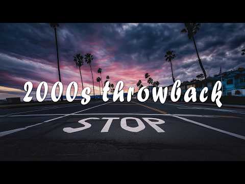 2000s Throwback Best English Pop Hits 2000 2009 Nostalgia Mix