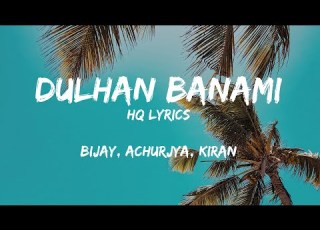  Bijay Achurjya Kiran Dulhan Banami Lyrics