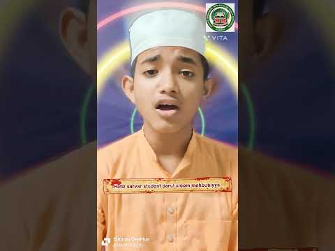 Iman Our Haya Do Aise Zeejhai Hafiz Sarver Student Darul Daruloom Mehbubiyya Muolana Margoobsaheb