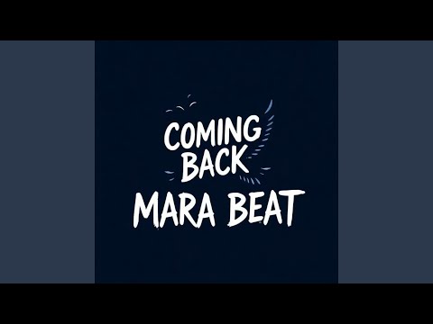 COMING BACK MARA BEAT Feat Dj Lastborn