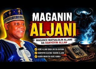 Maganin Bakin Aljani Daga Sheikh Ubale Adakawa Kano