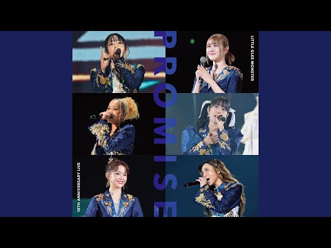 Memories Little Glee Monster 10th Anniversary Live PROMISE