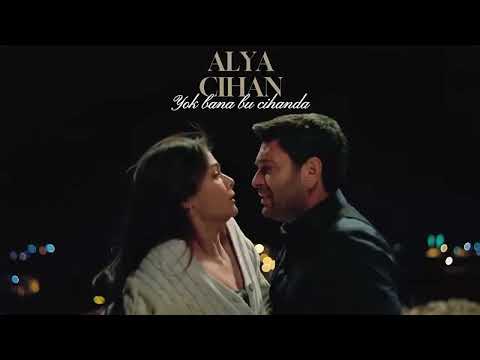 Alya Cihan Our Story Begins Yok Bana Bu Cihanda