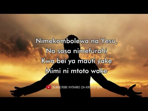 NIMEKOMBOLEWA NA YESU NYIMBO ZA KRISTO Lyrics Video