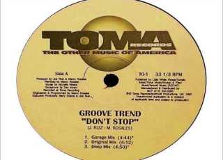 Groove Trend Don T Stop Deep Mix 1993 TOMA RECORDS NORTHCOTT PRODUCTIONS LTD