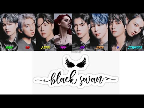 BTS 방탄소년단 Black Swan Bts And You 8th Member Color Coded Lyrics Han Rom Eng Korean