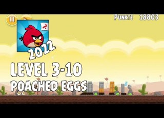 Angry Birds 2022 Poached Eggs Level 3 10 3 Star Walkthrough