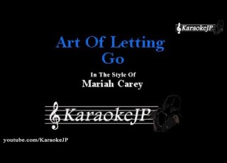  Art Of Letting Go Karaoke Mariah Carey