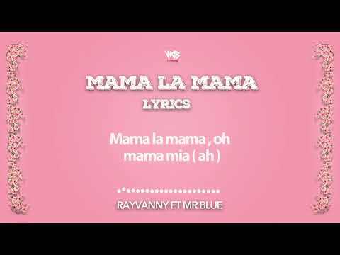 Rayvanny Mama La Mama Official Lyrics